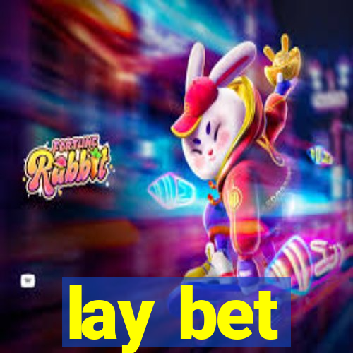 lay bet