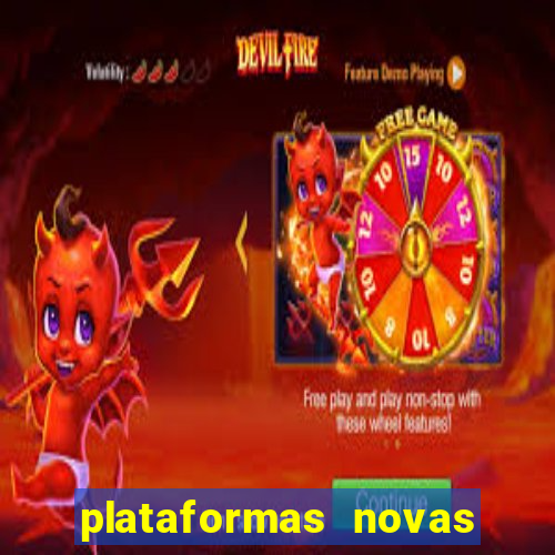 plataformas novas do jogo do tigrinho