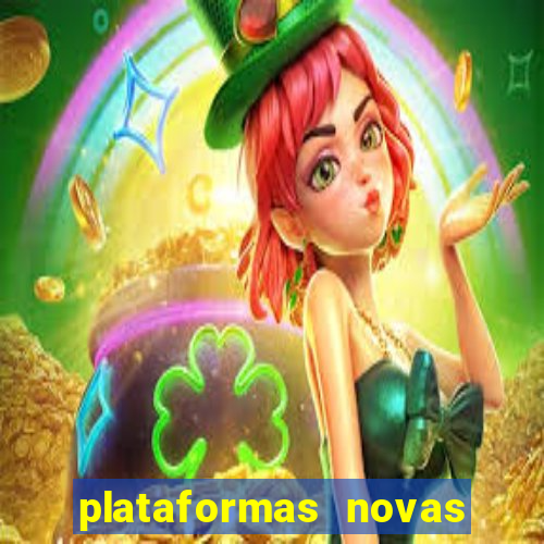 plataformas novas do jogo do tigrinho