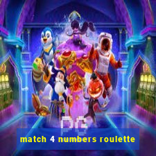 match 4 numbers roulette