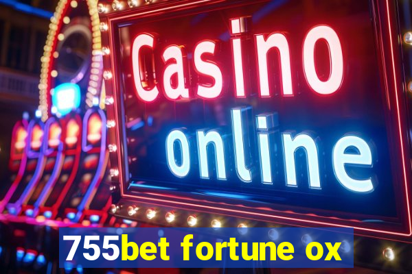 755bet fortune ox