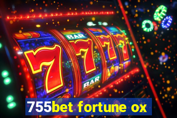 755bet fortune ox