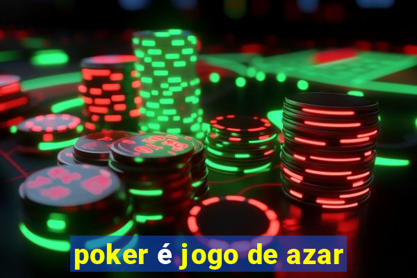 poker é jogo de azar