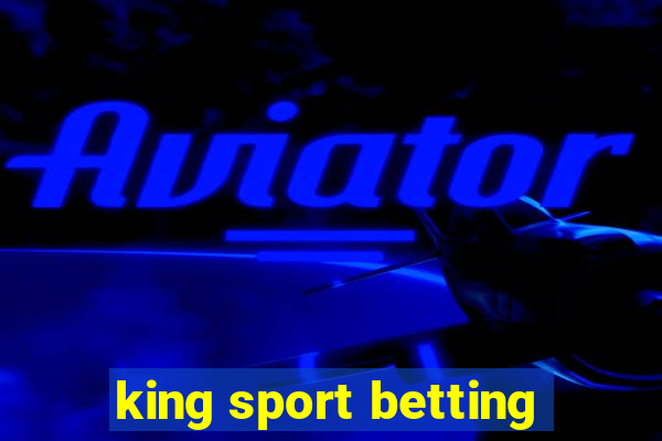 king sport betting