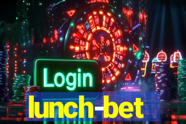 lunch-bet