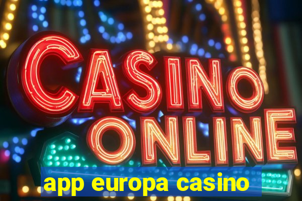 app europa casino