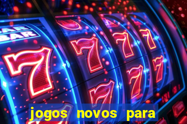 jogos novos para ganhar dinheiro