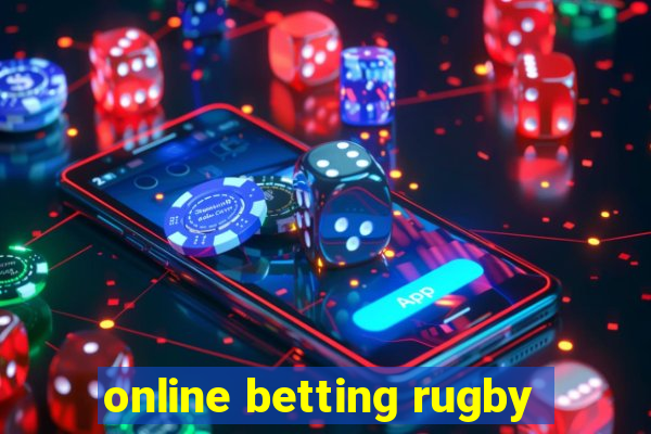 online betting rugby