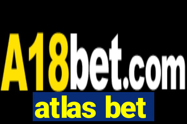 atlas bet