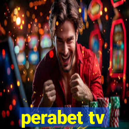 perabet tv