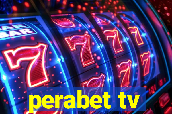 perabet tv