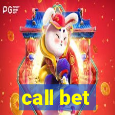 call bet