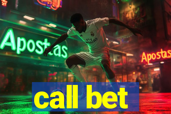 call bet