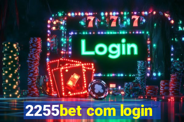 2255bet com login