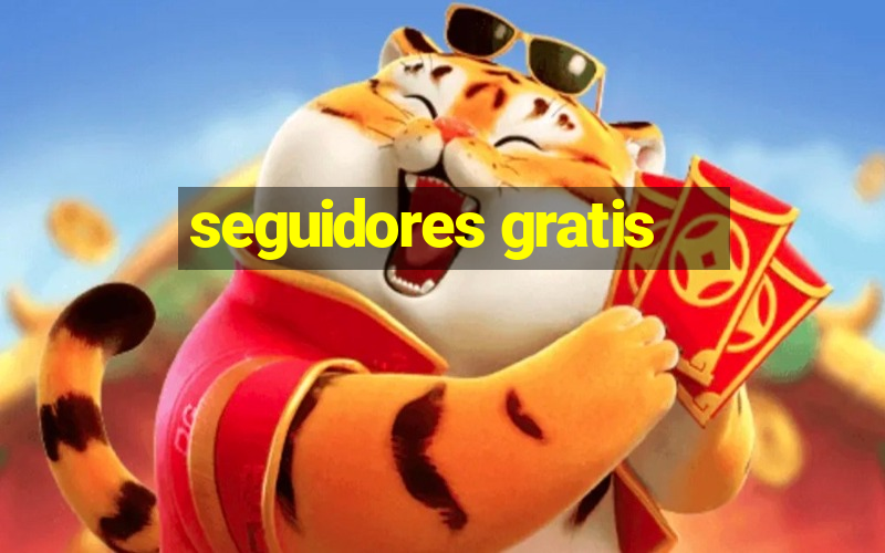 seguidores gratis