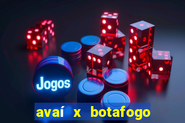 avaí x botafogo sp minuto a minuto