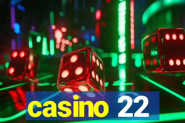 casino 22