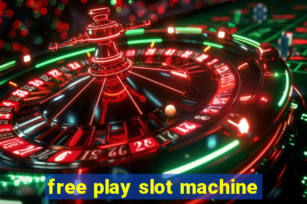 free play slot machine