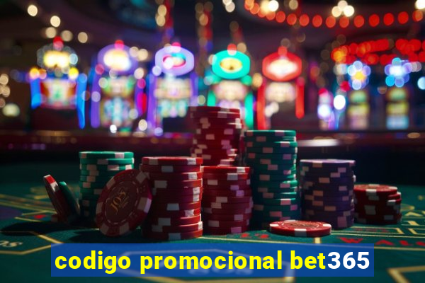 codigo promocional bet365