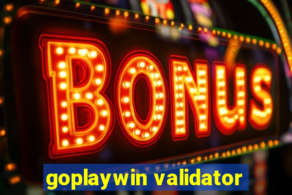 goplaywin validator