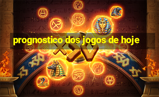 prognostico dos jogos de hoje