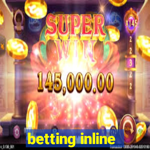 betting inline