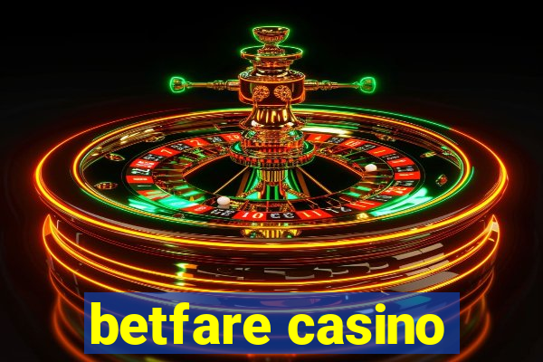 betfare casino