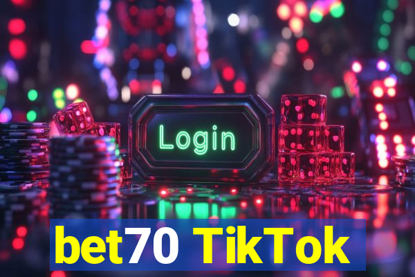 bet70 TikTok