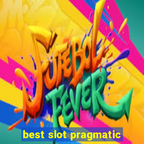 best slot pragmatic