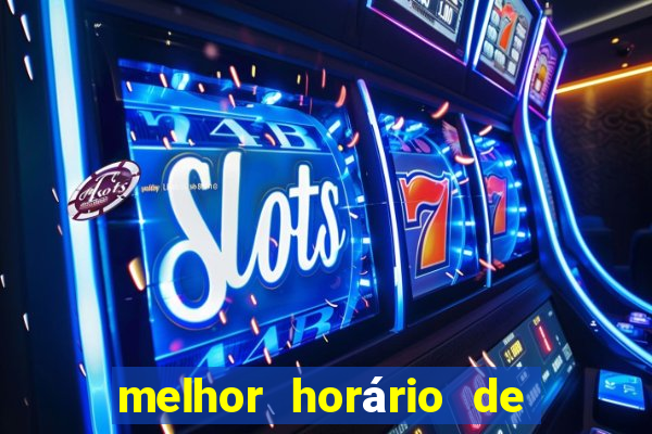 melhor horário de madrugada para jogar fortune tiger