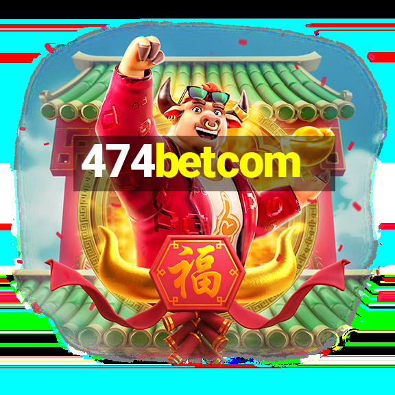 474betcom