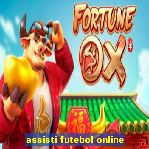 assisti futebol online