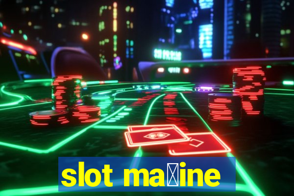 slot ma拧ine