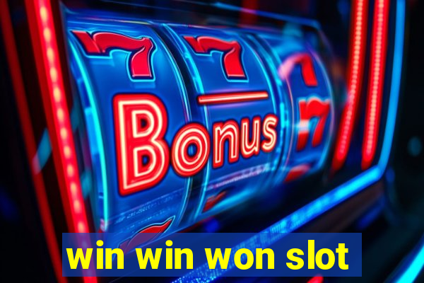 win win won slot