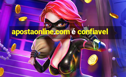 apostaonline.com é confiavel