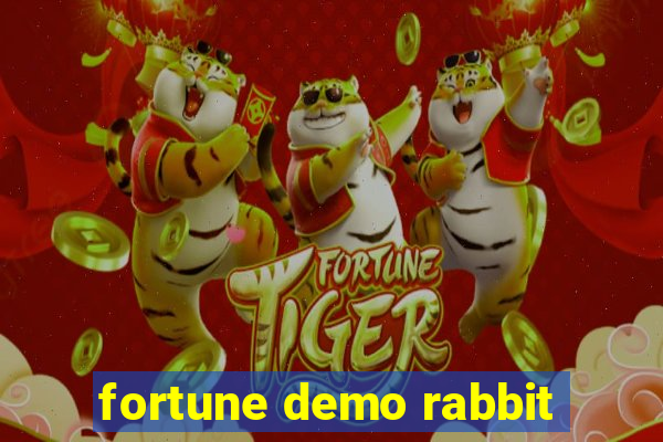 fortune demo rabbit