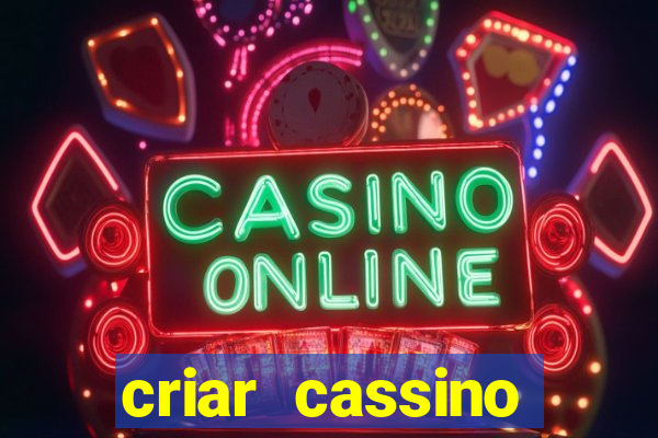 criar cassino online grátis