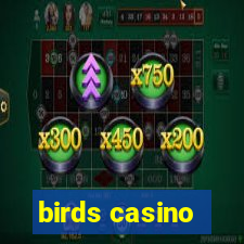 birds casino