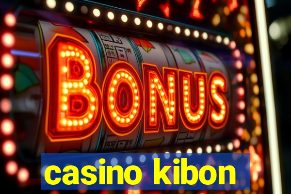 casino kibon