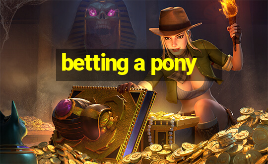 betting a pony