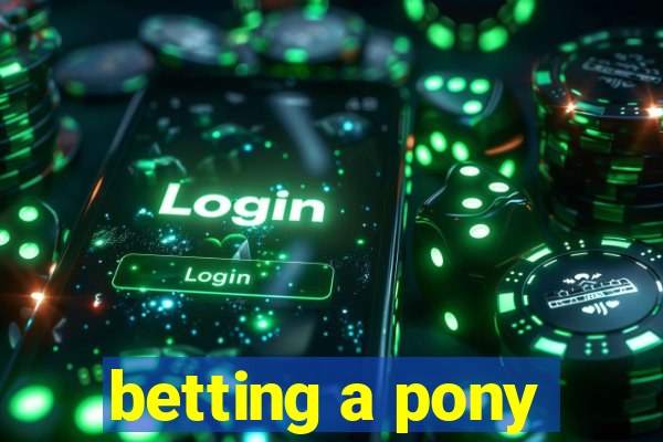 betting a pony