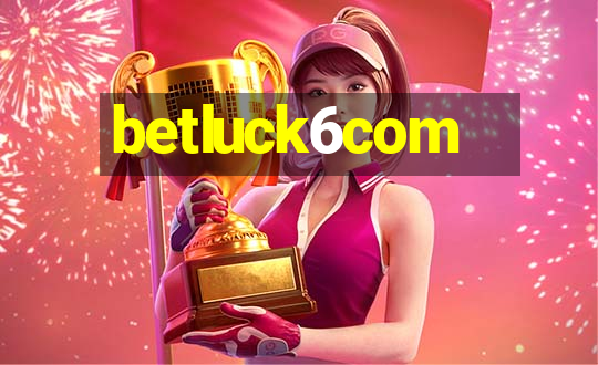 betluck6com