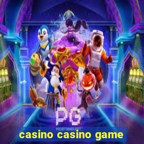 casino casino game