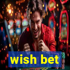 wish bet