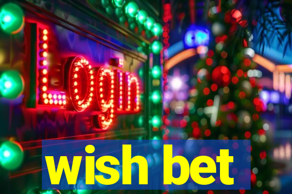 wish bet