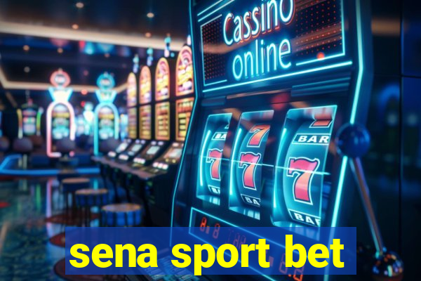 sena sport bet