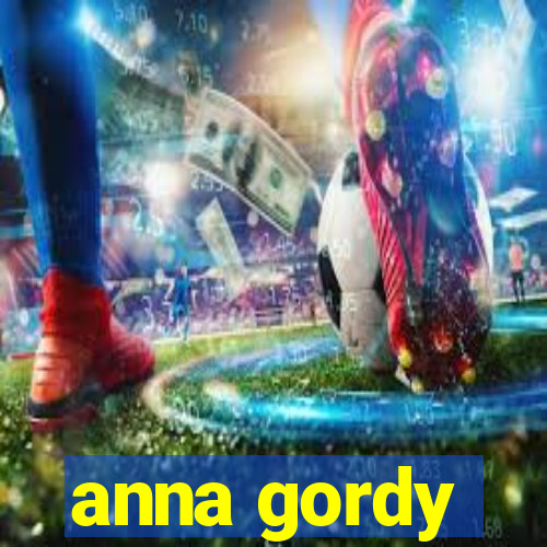 anna gordy