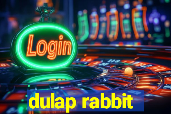 dulap rabbit