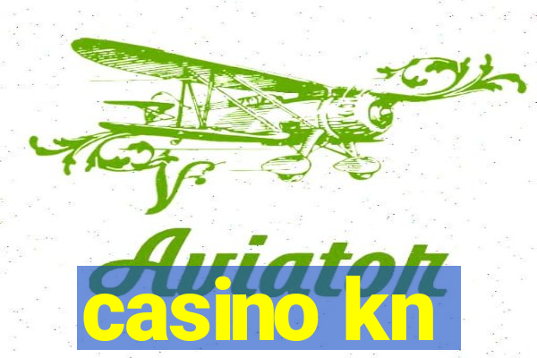 casino kn