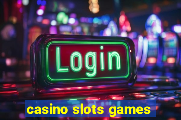 casino slots games